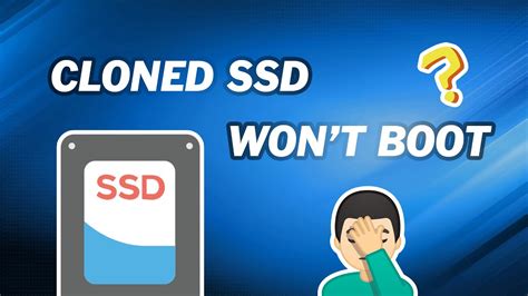 change clone ssd to be boot disk|cannot boot from cloned ssd.